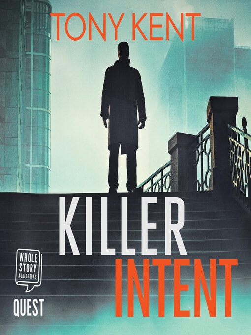 Title details for Killer Intent by Tony Kent - Available